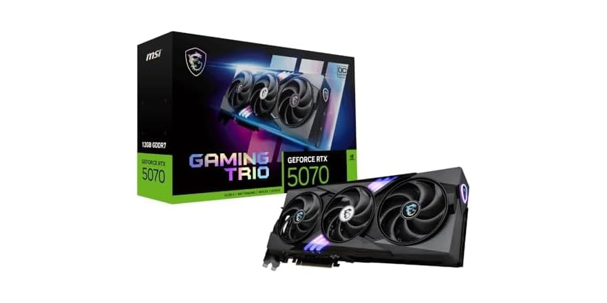 MSI RTX 5070 Gaming Trio OC - $550